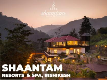 Rishikesh’s Shaantam Resorts voted amongst Best Resorts in the World for Record 4th Year | Rishikesh’s Shaantam Resorts voted amongst Best Resorts in the World for Record 4th Year
