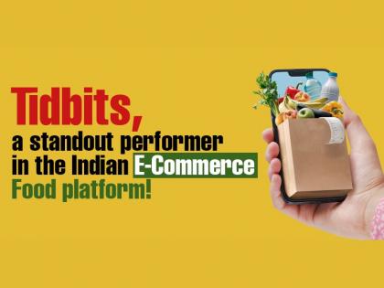 Tidbits, a standout performer in the Indian E-Commerce Food platform! | Tidbits, a standout performer in the Indian E-Commerce Food platform!