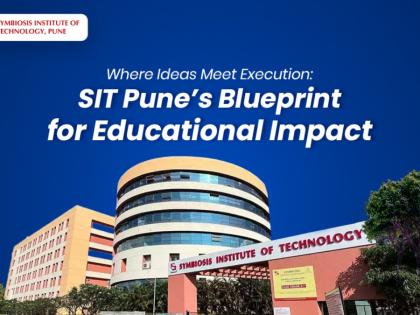 Where Ideas Meet Execution: SIT Pune’s Blueprint for Educational Impact | Where Ideas Meet Execution: SIT Pune’s Blueprint for Educational Impact Where Ideas Meet Execution: SIT Pune’s Blueprint for Educational Impact | Where Ideas Meet Execution: SIT Pune’s Blueprint for Educational Impact