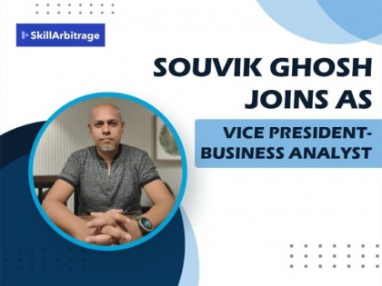 Souvik Ghosh joins SkillArbitrage as Vice President – Business Analyst | Souvik Ghosh joins SkillArbitrage as Vice President – Business Analyst