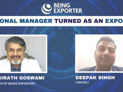 From Regional Manager to Serial Exporter: Deepak Singh’s Inspiring Journey with Bhagirath Goswami | From Regional Manager to Serial Exporter: Deepak Singh’s Inspiring Journey with Bhagirath Goswami From Regional Manager to Serial Exporter: Deepak Singh’s Inspiring Journey with Bhagirath Goswami | From Regional Manager to Serial Exporter: Deepak Singh’s Inspiring Journey with Bhagirath Goswami