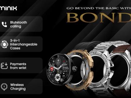 Experience Time Transformed: The Minix Bond Smartwatch Unveils the Future of Wearable Innovation | Experience Time Transformed: The Minix Bond Smartwatch Unveils the Future of Wearable Innovation Experience Time Transformed: The Minix Bond Smartwatch Unveils the Future of Wearable Innovation | Experience Time Transformed: The Minix Bond Smartwatch Unveils the Future of Wearable Innovation