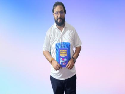 Renowned Digital Marketer Amit Kumar Jha Unveils Groundbreaking Book: “The Power of Facebook Marketing” | Renowned Digital Marketer Amit Kumar Jha Unveils Groundbreaking Book: “The Power of Facebook Marketing”