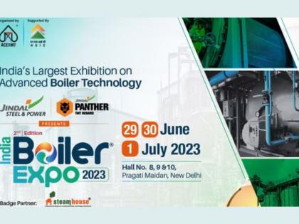 Latest Technological Advancements in the Boiler Industry to be showcased at India Boiler Expo 2023 | Latest Technological Advancements in the Boiler Industry to be showcased at India Boiler Expo 2023