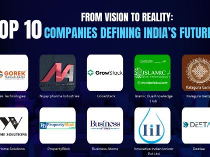 From Vision to Reality: Top 10 Companies Defining India’s Future