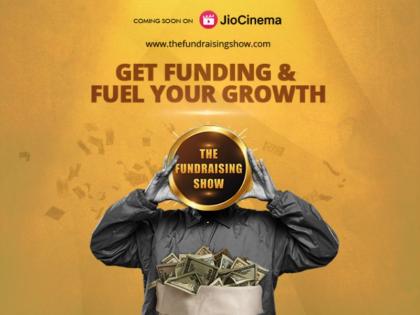 Digikore Studios’ The Fundraising Show Season 1 is coming soon on Jio Cinema | Digikore Studios’ The Fundraising Show Season 1 is coming soon on Jio Cinema