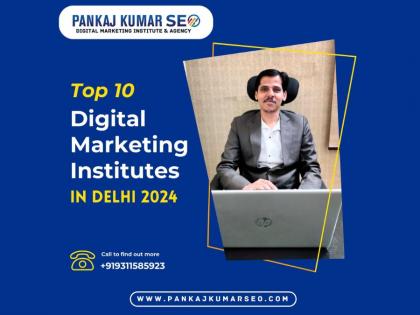 Top 10 Digital Marketing Institutes in Delhi in 2024– Pankaj Kumar SEO | Top 10 Digital Marketing Institutes in Delhi in 2024– Pankaj Kumar SEO Top 10 Digital Marketing Institutes in Delhi in 2024– Pankaj Kumar SEO | Top 10 Digital Marketing Institutes in Delhi in 2024– Pankaj Kumar SEO