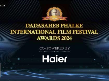 Haier Partners with Dadasaheb Phalke International Film Festival Awards 2024 to celebrate the Evolution of Cinema | Haier Partners with Dadasaheb Phalke International Film Festival Awards 2024 to celebrate the Evolution of Cinema Haier Partners with Dadasaheb Phalke International Film Festival Awards 2024 to celebrate the Evolution of Cinema | Haier Partners with Dadasaheb Phalke International Film Festival Awards 2024 to celebrate the Evolution of Cinema
