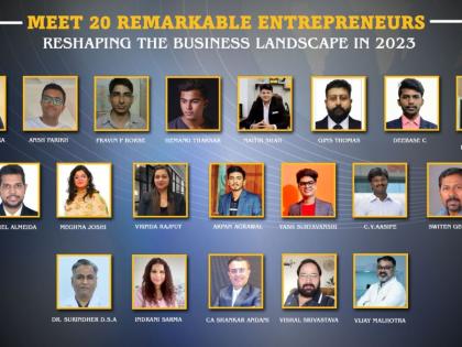 Meet 20 Remarkable Entrepreneurs Reshaping the Business Landscape in 2023 | Meet 20 Remarkable Entrepreneurs Reshaping the Business Landscape in 2023 Meet 20 Remarkable Entrepreneurs Reshaping the Business Landscape in 2023 | Meet 20 Remarkable Entrepreneurs Reshaping the Business Landscape in 2023