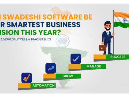 Tracker Suite Accelerates Swadeshi Tech Push | Tracker Suite Accelerates Swadeshi Tech Push Tracker Suite Accelerates Swadeshi Tech Push | Tracker Suite Accelerates Swadeshi Tech Push