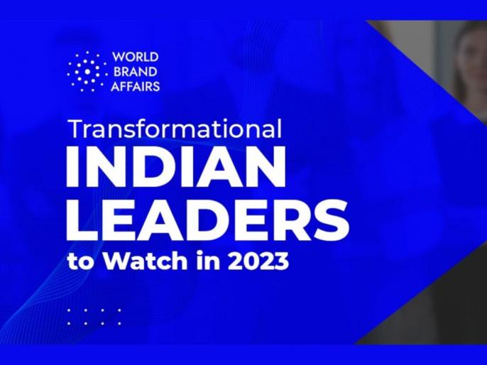 World Brand Affairs Releases List Of Indian Transformational Leaders ...