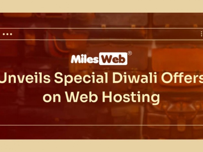 MilesWeb Unveils Special Diwali Offers on Web Hosting