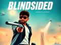 Movies Blindsided: 14 मार्च को रिलीज?, जानें केडी संधू की फिल्म 'ब्लाइंडसीडेड' की कहानी - Hindi News | Movies Blindsided Releasing March 14 Know story director KD Sandhu's film 'Blindsided' | Latest bollywood News at Lokmatnews.in