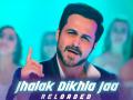Jhalak Dikhla Jaa Reloaded: द बॉडी में एक बार फिर इमरान हशमी का 'झलक दिखला जा' - Hindi News | Emraan Hashmi song Jhalak Dikhla Jaa Reloaded, The Body Rishi Kapoor Natasha Stankovic Scarlet Mellish Wilson Natasa Himesh and Tanishk | Latest bollywood Photos at Lokmatnews.in