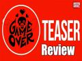 Game Over Teaser Review: एक और थ्रिलर फिल्म लेकर आईं तापसी, फैंस को पसंद आया टीजर - Hindi News | Game Over Teaser Review: Taapsee Pannu, Ashwin Saravanan, Y Not Studios | Latest bollywood Videos at Lokmatnews.in