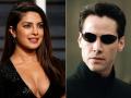Priyanka Chopra joins the star cast of Keanu Reeves' 'Matrix 4' - Hindi News | Priyanka Chopra joins the star cast of Keanu Reeves' 'Matrix 4' | Latest entertainment Photos at Lokmattimes.com