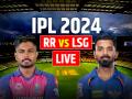 RR Vs LSG Highlights: राजस्थान ने 20 रन से लखनऊ को हराया, देखें वीडियो - Hindi News | RR Vs LSG Live Rajasthan Royals vs Lucknow Super Giants Live Score Ipl 2024 Match Live Updates Sawai Mansingh Indoor Stadium in Jaipur | Latest cricket News at Lokmatnews.in