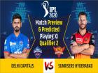 IPL 2020, DC vs SRH, Qualifier 2, Match Preview & Dream11: दिल्ली पर हैदराबाद का पलड़ा भारी, जानिए दोनों टीमों की संभावित इलेवन