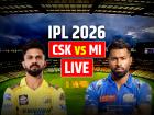 CSK vs MI LIVE: चेन्नई सुपर किंग्स बनाम मुंबई इंडियंस लाइव मैच स्कोर, चेन्नई के एम.ए चिदंबरम स्टेडियम में, आज का मैच लाइव अपडेट