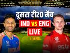 IND VS ENG 2nd T20I Highlights: भारत 2 विकेट से जीता, तिलक वर्मा की तूफानी पारी से हारा इंग्लैंड...