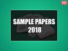 सैंपल पेपर्स 2018