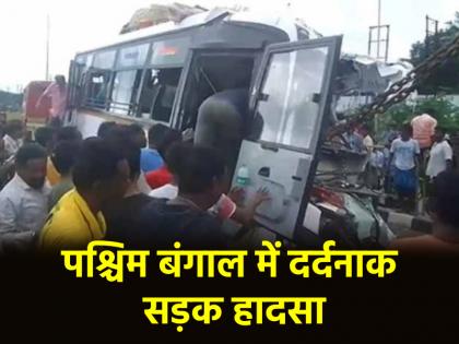 West Bengal Road Accident 10 pilgrims from Bihar killed 35 injured in collision between bus and truck in Burdwan | पश्चिम बंगाल के बर्दवान में ट्रक-बस की टक्कर, बिहार के 10 श्रद्धालुओं की मौत, 35 घायल