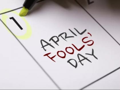 April Fool Day 2018: history, story and why we celebrate it | अप्रैल फूल डे मनाने के पीछे हैं कई कहानियां, आप भी जानें कब हुई इसकी शुरुआत