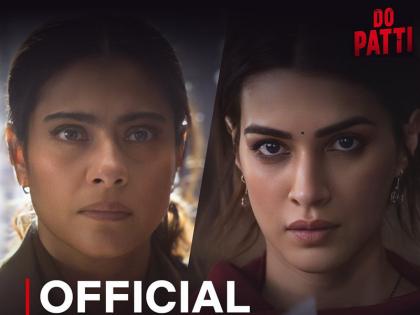 Do Patti Teaser: काजोल और कृति सेनन की फिल्म 'दो पत्ती' का टीजर रिलीज, एक्शन-थ्रिलर से है भरपूर