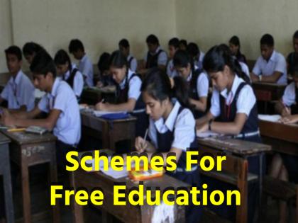 government schemes for free education know how to get its benefits | इन सरकारी स्कीम से फ्री मिलेगी एजुकेशन, नहीं भरनी होगी कोई फीस; जानें कैसे मिलेगा इसका लाभ government schemes for free education know how to get its benefits | इन सरकारी स्कीम से फ्री मिलेगी एजुकेशन, नहीं भरनी होगी कोई फीस; जानें कैसे मिलेगा इसका लाभ