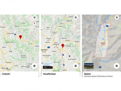 Indian air force air strike: watch places in google map where Indian air force air strike | भारतीय एयरफोर्स ने पाकिस्तान में किस-किस जगह एयर स्ट्राइक से किया आतंकी कैंपों को तबाह, Google Map में ऐसे देखें