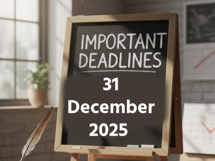 complete these 5 tasks before December 31st otherwise you may not get another chance | 31 दिसंबर से पहले इन कामों को जरूर कर लें पूरा, वरना दोबारा नहीं मिलेगा मौका complete these 5 tasks before December 31st otherwise you may not get another chance | 31 दिसंबर से पहले इन कामों को जरूर कर लें पूरा, वरना दोबारा नहीं मिलेगा मौका
