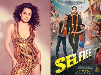 कंगना रनौत ने लिखा करण जौहर की फिल्म ने 10 लाख भी नहीं कमाए, 'सेल्फी' को बताया फ्लॉप