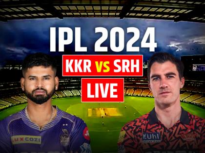 IPL 2024 Qualifier 1 KKR vs SRH IPL Live Score kolkata knight riders vs sunrisers hyderabad match in narendra modi stadium ahmedabad | KKR vs SRH Highlights: कोलकाता नाइट राइडर्स की 8 विकेट से जीत