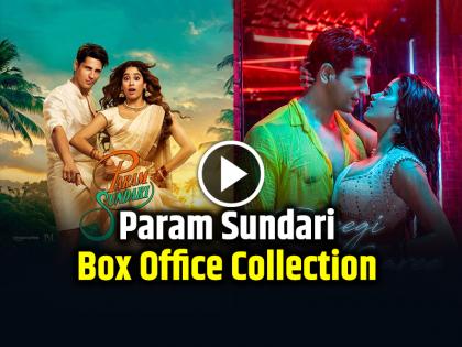 Param Sundari Box Office Collection 80 Crore WorldWide | 'परम सुंदरी' वर्ल्‍डवाइड कलेक्‍शन 80 करोड़ के पार, सिद्धार्थ मल्होत्रा और जाह्नवी कपूर की शानदार एक्टिंग...