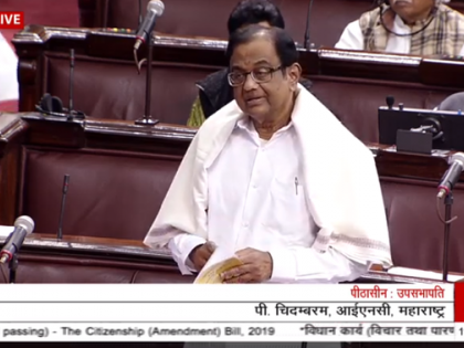 P Chidambaram, Congress in Rajya Sabha: This government is ramming through this Bill to advance its Hindutva agenda. | पी चिदंबरम ने कहा-हिंदुत्व के एजेंडे को आगे बढ़ाने के लिए इस बिल के माध्यम से आंदोलन कर रही है सरकार