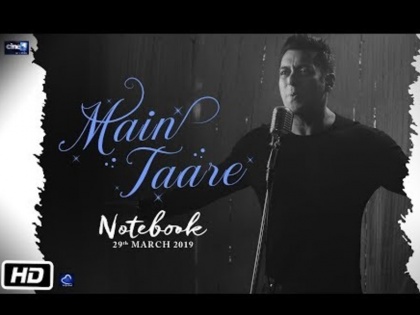 NOTEBOOK song Main Taare release sing by salman khan | 'नोटबुक' का सॉग 'मैं तारे...' हुआ रिलीज, अच्छे लिरिक्स और कम्पोजिशन के बावजूद सलमान खान की आवाज ने कर दिया गाने को बर्बाद