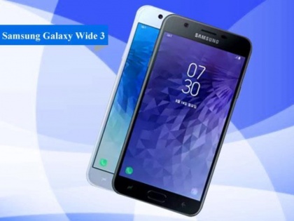 Samsung Galaxy Wide 3 Launched With 5.5 Inch Display, 13 Megapixel Cameras  | Samsung ने लॉन्च किया Galaxy Wide 3 बजट स्मार्टफोन, 13MP फ्रंट और रियर कैमरे से है लैस