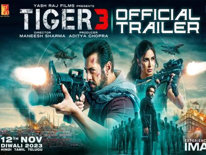 Tiger 3 Trailer: सलमान के एक्शन से भरपूर 'टाइगर 3' का ट्रेलर रिलीज, अविनाश-जोया की जोड़ी फिर मचाएगी धमाल