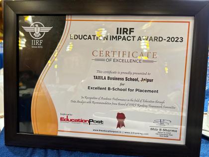 Taxila Business School Jaipur wins awarded IIRF Education Impact Award 2023 | Taxila Business School जयपुर ने मारी बाजी,  IIRF Education Impact Award 2023 से सम्मानित